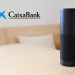 CaixaBank: los primeros en tener asistente virtual en Amazon Alexa